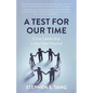 A Test for Our Time: Crisis Leadership in the Next Normal - Paperback