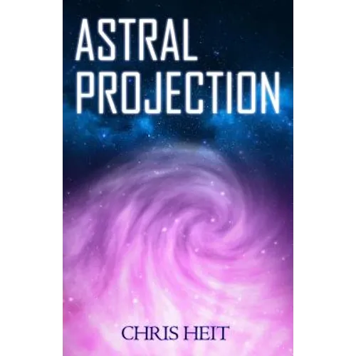 Astral Projection - Paperback
