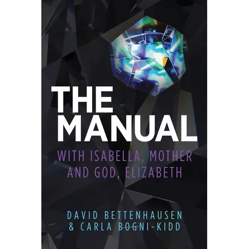 The Manual: with Isabella, Mother and God, Elizabeth - Paperback