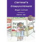 Clarissa's Disappointment: And Resources for Families, Teachers and Counselors of Children of Incarcerated Parents - Paperback