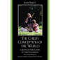 The Child's Conception of the World: A 20th-Century Classic of Child Psychology - Paperback