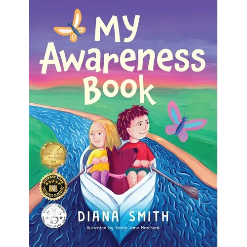 My Awareness Book: A Children's Book about Developing Mental Resilience and a Growth Mindset - Hardcover