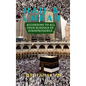 Hajj & Umrah According to all Four Schools of Jurisprudence - Hardcover