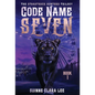 Code Name Seven - Hardcover