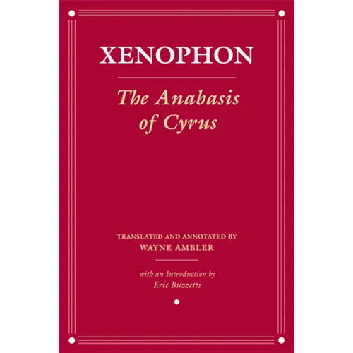 The Anabasis of Cyrus - Paperback