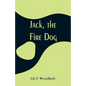 Jack, the Fire Dog - Paperback