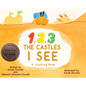1,2,3 The Castles I See - Hardcover
