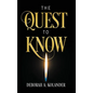The Quest to Know - Hardcover