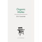 Organic Matter - Paperback