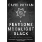 A Fearsome Moonlight Black: The Bone Detective, A Dave Beckett Novel - Paperback