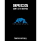 Depression: Don't let it beat YOU... - Paperback