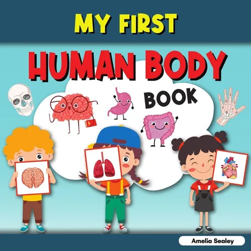 My First Human Body Book: Toddler Human Body, My First Human Body Parts Book for Kids - Paperback