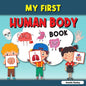 My First Human Body Book: Toddler Human Body, My First Human Body Parts Book for Kids - Paperback
