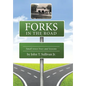 Forks in the Road: Small Town Lives and Lessons - Hardcover