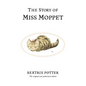 The Story of Miss Moppet - Hardcover