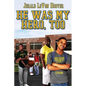 He Was My Hero, Too - Paperback