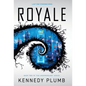 Royale: The Underground Series Book 2 - Hardcover