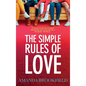 The Simple Rules of Love - Hardcover