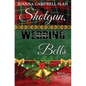 Shotgun, Wedding, Bells: Book #11 in the Kiki Lowenstein Mystery Series - Paperback