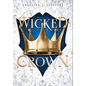 Wicked Crown - Hardcover