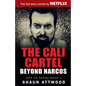 The Cali Cartel: Beyond Narcos - Paperback