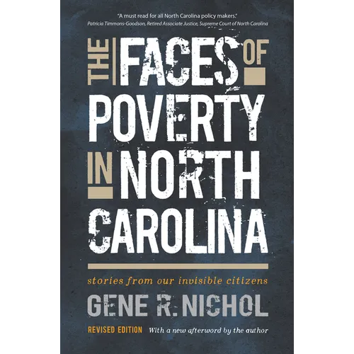 The Faces of Poverty in North Carolina: Stories from Our Invisible Citizens - Paperback