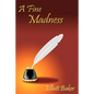 A Fine Madness - Paperback