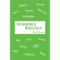 Horrible Biology - Paperback