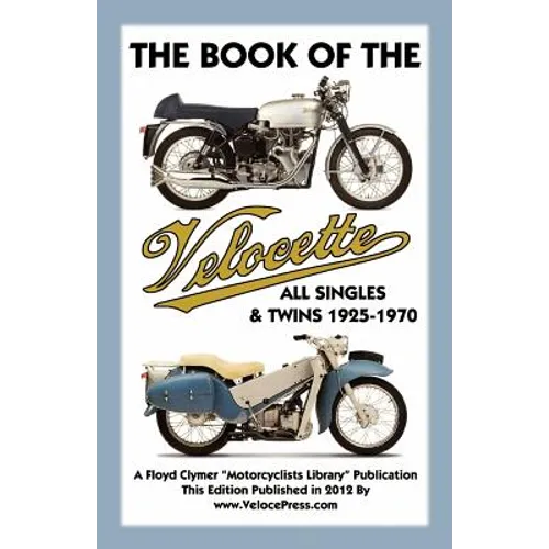 Book of the Velocette All Singles & Twins 1925-1970 - Paperback