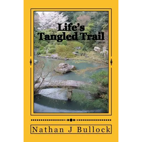 Life's Tangled Trail - Paperback