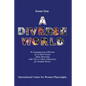 Scenes from a Diverse World: A Contemporary Collection of 73 Short Scenes About Diversity with Two or Three Characters; For Student Actors - Paperback