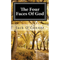 The Four Faces Of God - Paperback