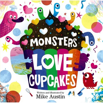 Monsters Love Cupcakes - Hardcover