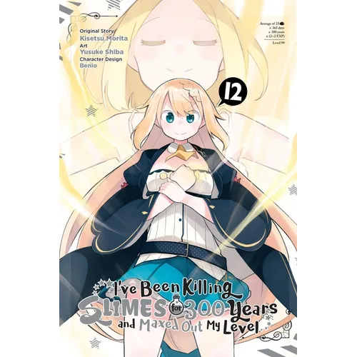 I've Been Killing Slimes for 300 Years and Maxed Out My Level, Vol. 12 (Manga): Volume 12 - Paperback