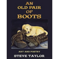 An Old Pair of Boots: Art and Poetry - Paperback