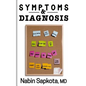 Symptoms and Diagnosis: A Storytelling Medical Book that May Save Your Life - Paperback