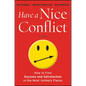 Have a Nice Conflict - Hardcover