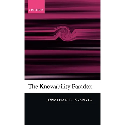 The Knowability Paradox - Hardcover