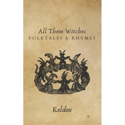 All Them Witches: Folktales & Rhymes - Paperback