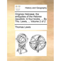 Origines Hebr]]; The Antiquities of the Hebrew Republick. in Four Books. ... by Tho. Lewis, ... Volume 2 of 2 - Paperback