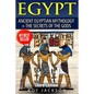 Egypt: Egyptian Mythology and The Secrets Of The Gods - Paperback
