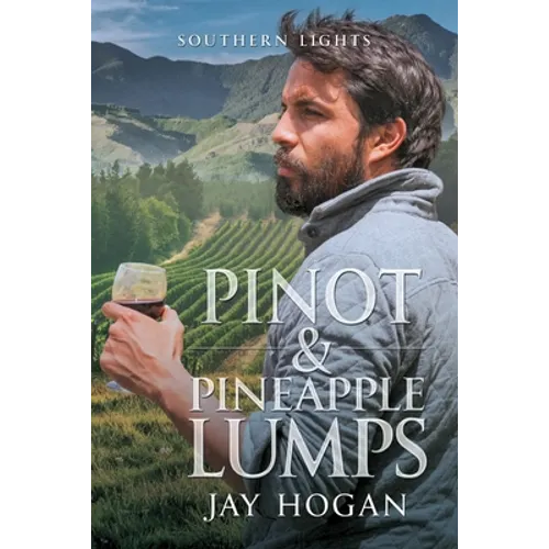 Pinot and Pineapple Lumps - Paperback
