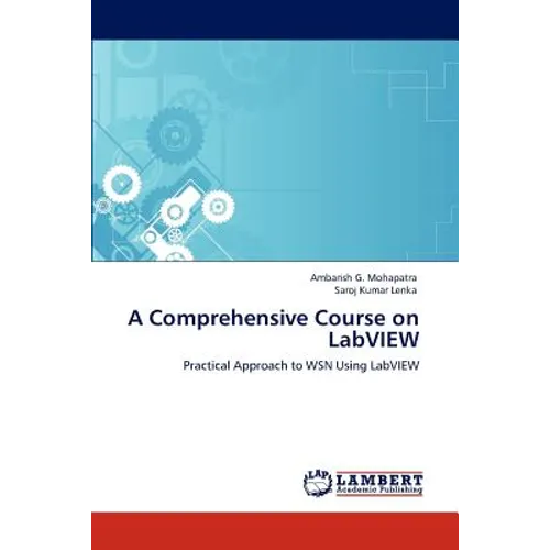 A Comprehensive Course on LabVIEW - Paperback