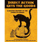 Direct Action Gets the Goods: A Graphic History of the Strike in Canada - Paperback