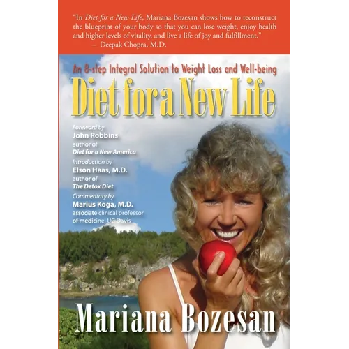 Diet for a New Life: An 8-step Integral Solution to Weight Loss and Well-being - Paperback