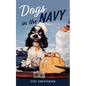 Dogs in the Navy - Hardcover