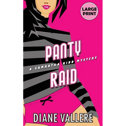 Panty Raid (Large Print Edition): A Samantha Kidd Mystery - Hardcover