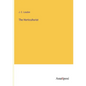 The Horticulturist - Paperback