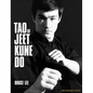 Tao of Jeet Kune Do - Hardcover