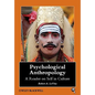 Psychological Anthropology: A Reader on Self in Culture - Paperback